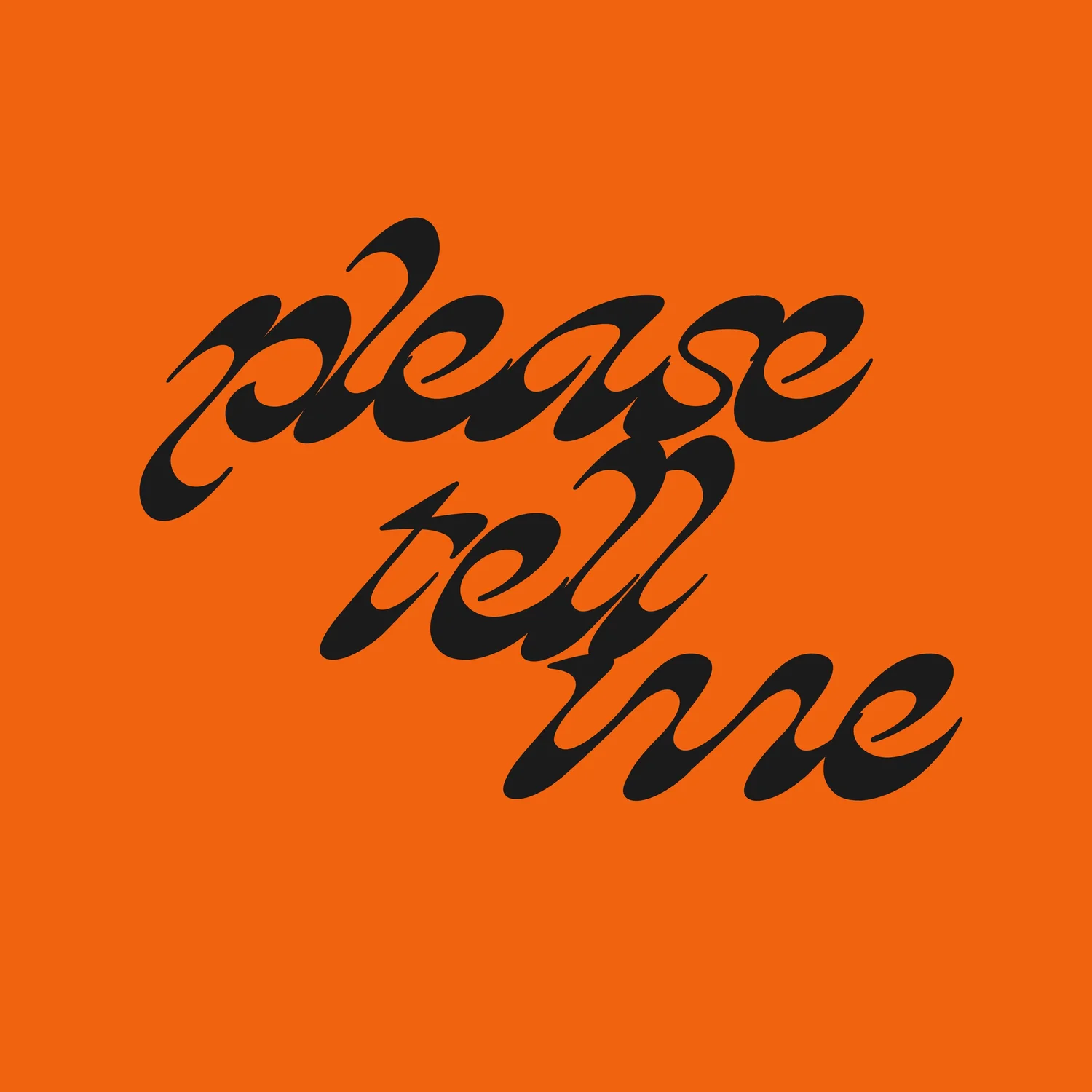 Please Tell Me